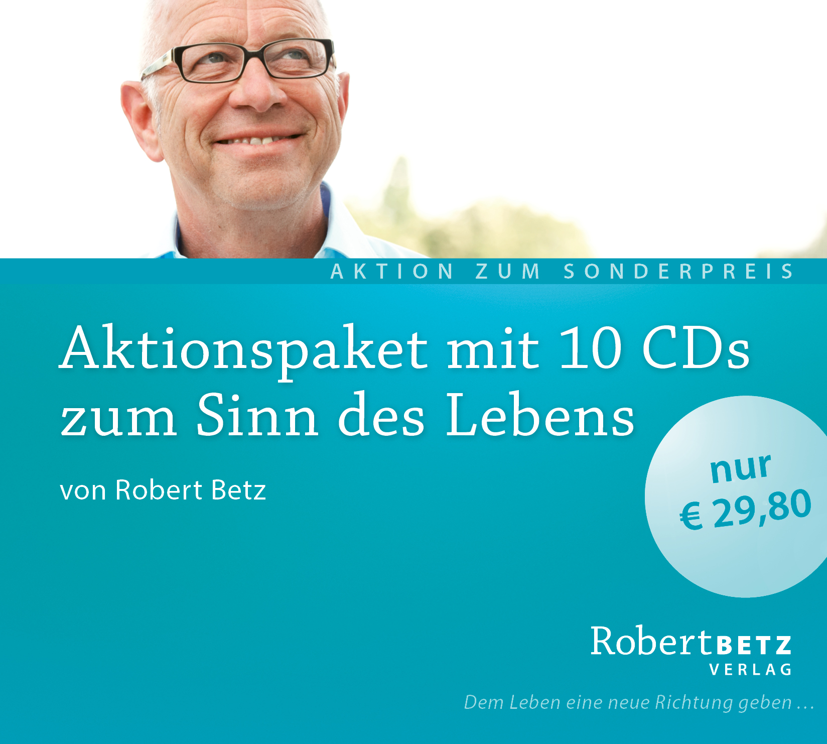 10 CDs im Aktionspaket: Vorträge und Meditationen zum Sinn des Lebens von Robert Betz
